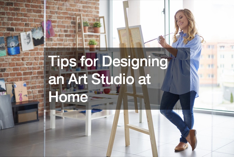 Tips for Designing an Art Studio at Home