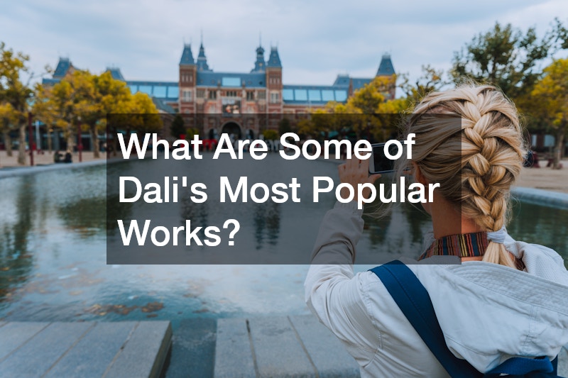 What Are Some of Dalis Most Popular Works?